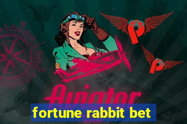 fortune rabbit bet